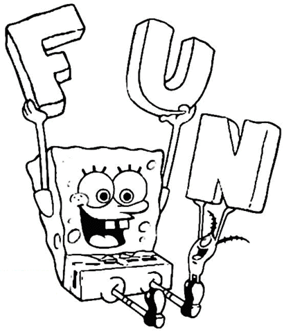 Sponge Bob with letter F, U, N. It's FUN!  Coloring page