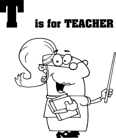 Letter T is for Teacher Coloring page